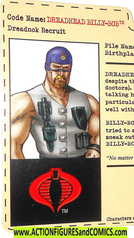 Gi joe Dreadnock BILLY-BOB 2004 FILE CARD fc sdcc joecon
