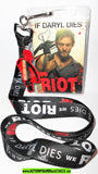 The Walking Dead DARYL DIXON lanyard if Daryl dies we riot keychain