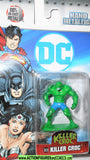 Nano Metalfigs DC KILLER CROC Batman die cast dc10 moc